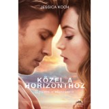 K&ouml;zel a horizonthoz - Filmes bor&iacute;t&oacute;val - Jessica Koch