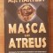 Masca lui Atreus de A. J. Hartley