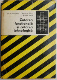 Cotarea functionala si cotarea tehnologica &ndash; Ion D. Lazarescu