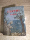 Assisi - 24 Affreschi di Giotto (Casa Editrice Francescana Assisi, 2013)