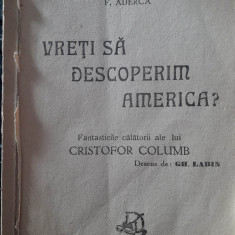 Felix Aderca Vreți să descoperim America? Cristofor Columb desene Gh. Labin