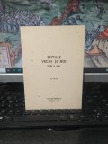 Constantin I. Bercuș, &Icirc;nceputurile &bdquo;Ospiciului Smintiților&rdquo; de la Mărcuța, extras din Spitale vechi și noi, editura Medicală, București 1976, 093