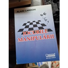 Alain Cardon - Jocurile Manipularii