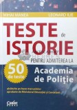 Cumpara ieftin Teste de istorie pentru admiterea la Academia de politie - 2013 - Mihai Manea ($Q35), Corint