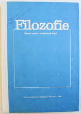 FILOZOFIE - MANUAL PENTRU INVATAMANTUL LICEAL de ION IRIMIE ..GRIGORE GAZDAC , 1978 foto