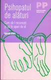 AS - MARTHA STOUT - PSIHOPATUL DE ALATURI, CUM SA-L RECUNOSTI SI SA TE APERI DE EL