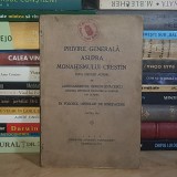 EFREM ENACESCU - PRIVIRE GENERALA ASUPRA MONAHISMULUI CRESTIN * PARTEA II-A , 1934 #