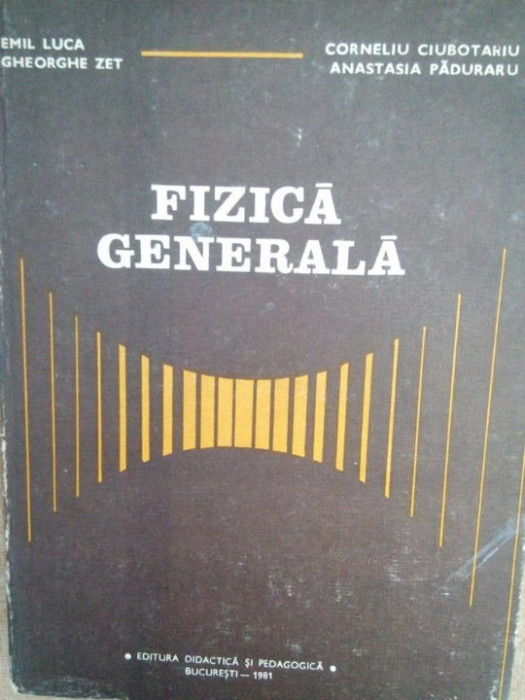 E. Luca - Fizica generala (1981)