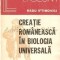 Creatie Romaneasca In Biologia Universala - Radu Iftimovici