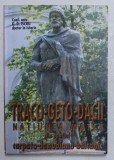 TRACO - GETO - DACII , NATIUNEA MATCA DIN SPATIUL CARPATO - DANUBIANO - BALCANIC de G. D. ISCRU , 2003