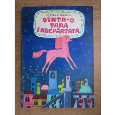 Angela Ionescu - Dintr-o tara indepartata (1973, ilustratii de Sorin Obreja)