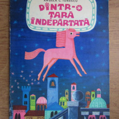 Angela Ionescu - Dintr-o tara indepartata (1973, ilustratii de Sorin Obreja)