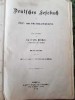 CARTE DE LECTURA GERMANA pentru PROFESORI SI SEMINARII pentru profesori, in limba germana tiparita in 1906