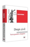 Drept civil. Teoria generala a obligatiilor - Florica Ciutacu