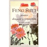 Richard Webster - Feng Shui pentru dragoste si romantism - 135590