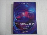 ISIS DEZVALUITA * Partea intai - Stiinta- Vol. II - H. P. Blavatsky