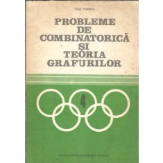 Probleme de combinatorica si teoria grafurilor - Ioan Tomescu