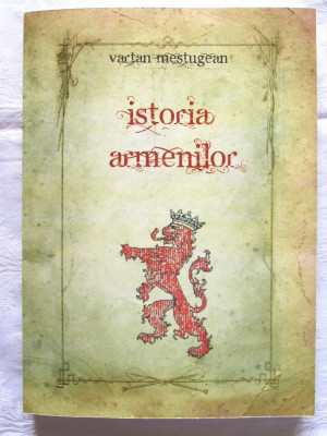 &amp;quot;ISTORIA ARMENILOR&amp;quot;, Vol. I+II, Vartan Mestugean, 2020 foto