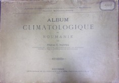 ALBUM CLIMATOLOGIQUE DE ROUMANIE de STEFAN C. HEPITES, 1900 foto