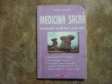 Tudor Diaconu - Medicina Sacra - Miracolul Medicinei Geto-Dace