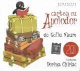 Gellu Naum / Lectura: Dorina Chiriac - Cartea Cu Apolodor, CD