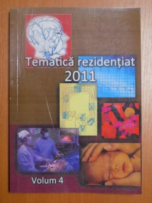 TEMATICA REZIDENTIAT 2011 , VOL. IV *PREZINTA SUBLINIERI IN TEXT CU PIXUL foto