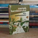 STERE STAVROSITU - CARTEA LUCRATORULUI DIN RESTAURANTE , 1976 *