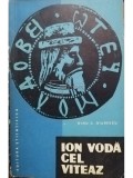 Dinu C. Giurescu - Ion Voda cel Viteaz (Editia: 1963)