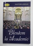 BLESTEM LA ACADEMIE de GASTON LEROUX , 2021