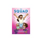 The Squad: A Graphic Novel (the Tryout #2)