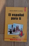 Gustavo Adolfo Loria Rivel - El espanol para ti