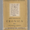 Ion Neculce - Cronica, vol. 1, ed. Scrisul Romanesc, 1942
