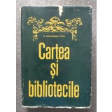 N. Georgescu-Tistu - Cartea și bibliotecile: studii de bibliologie