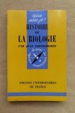Histoire de la biologie / Jean Theodorides