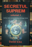 David Icke - Secretul suprem vol. 1