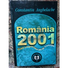 Romania 2001 Dupa 11 ani de tranzitie Constantin Anghelache