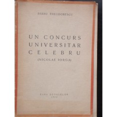 UN CONCURS UNIVERSITAR CELEBRU - BARBU THEODORESCU