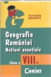 Geografia Romaniei. Notiuni esentiale pentru clasa a VIII-a - Octavian Mandrut