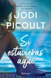 Si Estuvieras Aqu