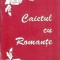 Caietul cu romante