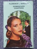 Domnisoara Charteris &ndash; Florence L. Barclay, 1994, 213 pag, stare f buna