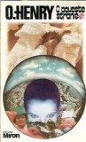 O poveste stranie O. Henry carte editura Miron anul 1992 302 pagini literatura straina coperta cartonata proza autori clasici