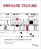 Bernard Tschumi: Architecture: Concept &amp; Notation