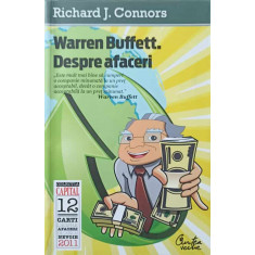 WARREN BUFFETT. DESPRE AFACERI-RICHARD J. CONNORS