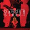 Danger Street Vol. 1