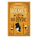 Classified Dossier - Sherlock Holmes and Mr Hyde