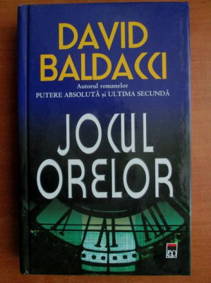 David Baldacci - Jocul orelor (2005, editie cartonata) foto