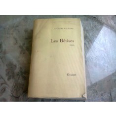 LES BETISES - JACQUES LAURENT (CARTE IN LIMBA FRANCEZA)