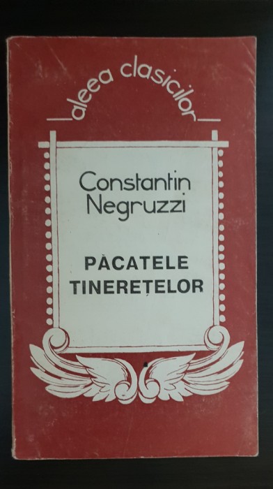 Păcatele tinerețelor - Constantin Negruzzi
