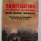 Sovietization in Romania and Czechoslovakia
